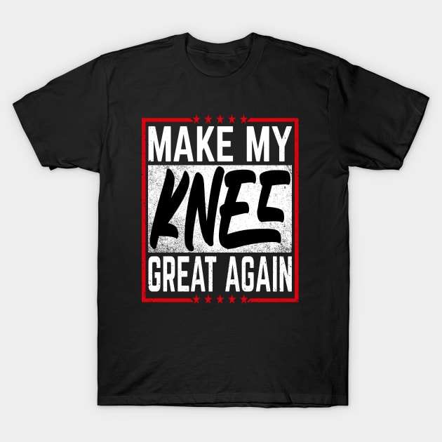 Knee Surgery T-Shirt by Medical Surgeries